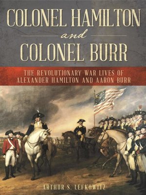 cover image of Colonel Hamilton and Colonel Burr